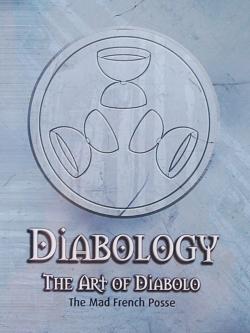 Diabology, The Art of Diabolo